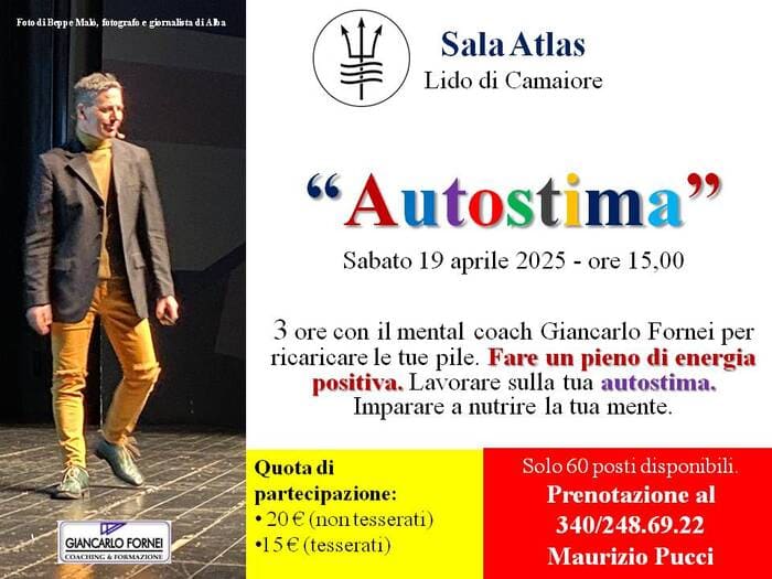 Seminario "Autostima" con Giancarlo Fornei a Viareggio. Vuoi riscoprire la tua autostima e imparare a coltivarla ogni giorno? Non perdere l'occasione di partecipare al seminario motivazionale che si terrà sabato 19 aprile 2025, dalle 15:00 alle 18:00, presso la Sala Atlas a Viareggio.